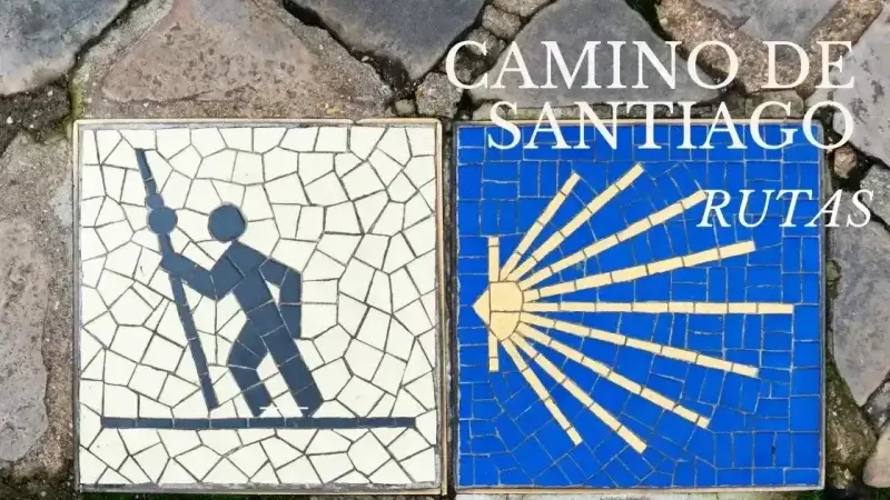 LAS RUTAS DEL CAMINO DE SANTIAGO